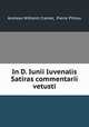 In D. Iunii Iuvenalis Satiras commentarii vetusti, Andreas Wilhelm Cramer, Pierre Pithou 