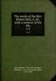 The works of the Rev. Robert Hall, A. M., with a memoir of his life. v.4, Hall, Robert, 1764-1831,Gregory, Olinthus, 1774-1841,Foster, John, 1770-1843 