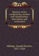 Igneous rocks; composition, texture and classification, description and occurrance, Iddings, Joseph Paxson, 1857-1920 