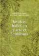 Javotte: ballet en 1 acte et 3 tableaux, Camille Saint-Saens 