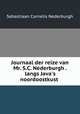 Journaal der reize van Mr. S.C. Nederburgh . langs Java