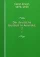 Der deutsche lausbub in Amerika;. 2, Erwin Carle 