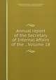 Annual report of the Secretary of Internal Affairs of the ., Volume 18, Pennsylvania. Bureau of Industrial Statistics, Pennsylvania. Dept. of Internal Affairs 