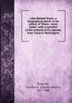 John Howard Payne, a biographical sketch of the author of "Home , sweet home", with a narrative of the removal of his remains from Tunis to Washington, Brainard, Charles H. (Charles Henry), 1817-1885 