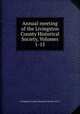 Annual meeting of the Livingston County Historical Society, Volumes 1-15, Livingston County Historical Society (N.Y.) 