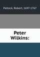 Peter Wilkins:, Paltock, Robert, 1697-1767 