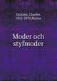 Moder och styfmoder, Dickens, Charles, 1812-1870,Hanna 