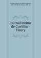 Journal intime de Cuvillier-Fleury, Cuvillier-Fleury, M. (Alfred-Auguste), 1802-1887,Bertin, Ernest, 1833- ed 