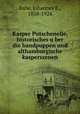 Kasper Putschenelle, historisches u?ber die handpuppen und althamburgische kasperszenen, Rabe, Johannes E., 1838-1924 