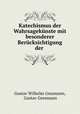 Katechismus der Wahrsagekunste mit besonderer Berucksichtigung der ., Gustav Wilhelm Gessmann, Gustav Gessmann 