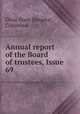 Annual report of the Board of trustees, Issue 69, Ohio. State Hospital, Columbus 