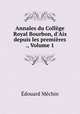 Annales du College Royal Bourbon, d