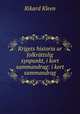 Krigets historia ur folkrattslig synpunkt, i kort sammandrag: i kort sammandrag, Rikard Kleen 