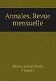 Annales. Revue mensuelle, Paris 