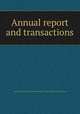 Annual report and transactions, Society for the Promotion and Improvement of the Growth of Flax in Ireland 
