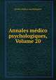 Annales medico psychologiques, Volume 20, 