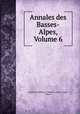 Annales des Basses-Alpes, Volume 6, Basses-Alpes 