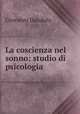 La coscienza nel sonno: studio di psicologia, Giovanni Dandolo 