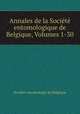 Annales de la Societe entomologique de Belgique, Volumes 1-30, 