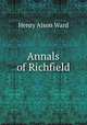 Annals of Richfield, Henry Alson Ward 