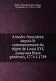 Annales francaises, depuis le commencement du regne de Louis XVI, jusqu