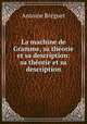 La machine de Gramme, sa theorie et sa description: sa theorie et sa description, Antoine Breguet 