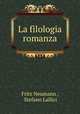 La filologia romanza, Fritz Neumann , Stefano Lallici 