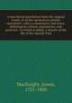 A new literal translation from the original Greek, of all the apostolical epistles microform : with a commentary and notes, philological, critical, explanatory, and practical : to which is added, a history of the life of the Apostle Paul, MacKnight, James, 1721-1800 