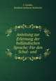 Anleitung zur Erlernung der hollandischen Sprache: Fur den Schul- und ., J. Gambs, Roeland Anthonie Kollewijn 