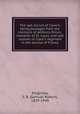 The last recruit of Clare`s: being passages from the memoirs of Anthony Dillon, chevalier of St. Louis, and late colonel of Clare`s regiment in the service of France, Keightley, S. R. (Samuel Robert), 1859-1949 