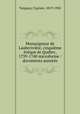 Monseigneur de Lauberiviere, cinquieme eveque de Quebec, 1739-1740 microforme : documents annotes, Tanguay, Cyprien, 1819-1902 