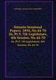 Ontario Sessional Papers, 1894, No.44-70. 26, Pt.9, 7th Legislature, 4th Session, No.44-70, Ontario. Legislative Assembly 