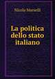 La politica dello stato italiano, Nicola Marselli 