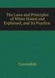 The Laws and Principles of Whist Stated and Explained, and Its Practice ., Cavendish 