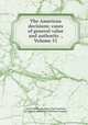 The American decisions: cases of general value and authority ., Volume 51, John Proffatt, Abraham Clark Freeman, Lawyers Co-operative Publishing Company 