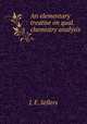 An elementary treatise on qual. chemistry analysis, J. F. Sellers 