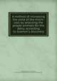 A method of increasing the yield of the milch-cow, by selecting the proper animals for the dairy; according to Guenon