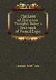 The Laws of Discursive Thought: Being a Text-book of Formal Logic, James McCosh 