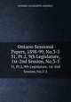 Ontario Sessional Papers, 1898-99, No.3-5. 31, Pt.2, 9th Legislature, 1st-2nd Session, No.3-5, Ontario. Legislative Assembly 