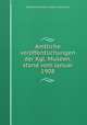 Amtliche veroffentlichungen der Kgl. Museen, stand vom Januar 1908, Staatliche Museen zu Berlin (Germany) 