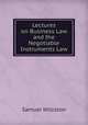 Lectures on Business Law and the Negotiable Instruments Law, Williston, Samuel, 1861-1963 