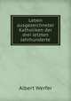 Leben ausgezeichneter Katholiken der drei letzten Jahrhunderte, Albert Werfer 