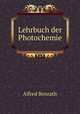 Lehrbuch der Photochemie, Alfred Benrath 