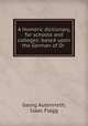 A Homeric dictionary, for schools and colleges: based upon the German of Dr ., Georg Autenrieth, Isaac Flagg 