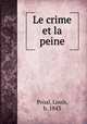 Le crime et la peine, Proal, Louis, b. 1843 