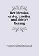 Der Messias, erster, zweiter und dritter Gesang, Friedrich Gottlieb Klopstock 