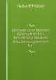 Leitfaden der Ebenen Geometrie: Mit Benutzung neuerer Anschauungsweisen fur ., Hubert Muller 