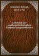 Lehrbuch der psychopathologischen Untersuchungsmethoden, Sommer, Robert, 1864-1937 