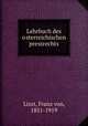 Lehrbuch des o?sterreichischen pressrechts, Liszt, Franz von, 1851-1919 
