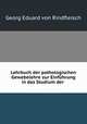 Lehrbuch der pathologischen Gewebelehre zur Einfuhrung in das Studium der ., Georg Eduard von Rindfleisch 